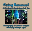 Going Bananas! a Kid's Guide to Puerto Limon, Costa Rica - Book