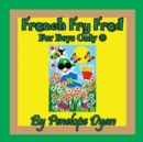 French Fry Fred --- For Boys Only (R) - Book