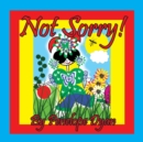 Not Sorry! - Book