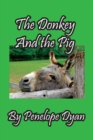 The Donkey And The Pig - Book