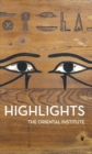 Highlights of the Collections of the Oriental Institute - Book