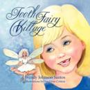 Tooth Fairy Village - Book