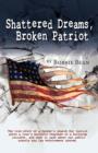 Shattered Dreams, Broken Patriot - Book