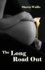 The Long Road Out - Book