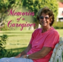 Memories of a Caregiver - Book