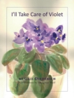 I'll Take Care of Violet - Book