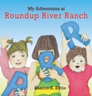 My Adventures at Roundup River Ranch - Book