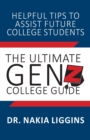The Ultimate Gen Z, College Guide - Book