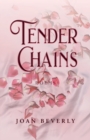 Tender Chains, Poems - Book