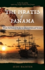 The Pirates of Panama, From Sir Francis Drake to Admiral Edward Vernon - Book