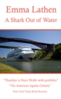 A Shark Out of Water : An Emma Lathen Best Seller - eBook