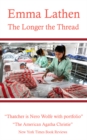 The Longer the Thread : An Emma Lathen Best Seller - eBook