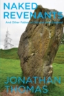 Naked Revenants and Other Fables of Old and New England - Book