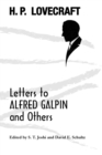 Letters to Alfred Galpin and Others - Book