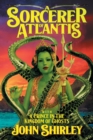A Sorcerer of Atlantis : with A Prince in the Kingdom of Ghosts - Book