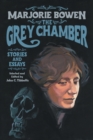 The Grey Chamber : Stories and Essays - Book