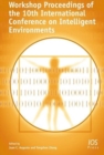 Workshop Proceedings of the 10th International Conference on Intelligent Environments - Book