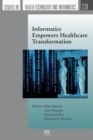 Informatics Empowers Healthcare Transformation - Book