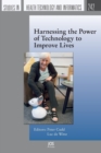 Harnessing the Power of Technology to Improve Lives - Book