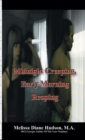 Midnight Creeping - Early Morning Reaping - Book