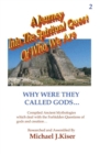 A Journey Into The Spiritual Quest of Who We Are : Book 2 - Why Were They Called Gods - eBook