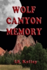 Wolf Canyon Memory - eBook