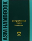 Comprehensive Index to ASM Handbooks, 3rd Edition - Book