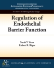 Regulation of Endothelial Barrier Function - Book