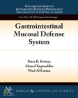 Gastrointestinal Mucosal Defense System - Book