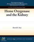 Heme Oxygenase and the Kidney - Book