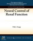 Neural Control of Renal Function - Book