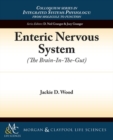Enteric Nervous System : The Brain-in-the-Gut - Book