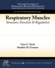 Respiratory Muscles : Structure, Function and Regulation - Book