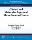 Clinical and Molecular Aspects of Motor Neuron Disease - Book