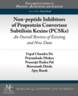 Non-peptide Inhibitors of Proprotein Convertase Subtilisin Kexins (PCSKs) : An Overall Review of Existing and New Data - Book