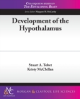 Development of the Hypothalamus - Book