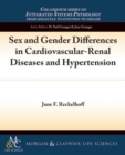 Sex and Gender Differences in Cardiovascular-Renal Diseases and Hypertension - Book