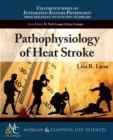 Pathophysiology of Heat Stroke - Book