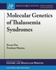 Molecular Genetics of Thalassemia Syndromes - Book
