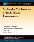 Molecular Mechanisms of Body Water Homeostasis - Book