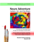 Neuro Adventure: Autism, Art, and the Brain : A Journey into the Autistic Mind through the Paintings of Camila Falchi - Book