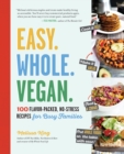 Easy. Whole. Vegan. - Book