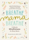 Breathe, Mama, Breathe - Book