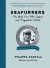 Seafurrers : The Ships Cats Who Lapped and Mapped the World - Book