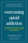 Overcoming Opioid Addiction - Book