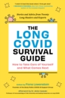 The Long COVID Survival Guide : Stories and Advice from Twenty Long-Haulers and Experts - Book