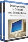 Handbook of Research on Developments in E-Health and Telemedicine : Technological and Social Perspectives - Book