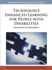 Technology Enhanced Learning for People with Disabilities: Approaches and Applications - eBook