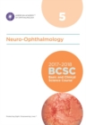 2017-2018 Basic and Clinical Science Course (BCSC): Section 5: Neuro-Ophthalmology - Book