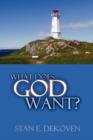 What Does God Want? - Book